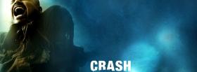 movie crash man screaming facebook cover