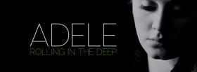 adele rolling in the deep facebook cover