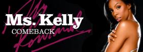ms kelly comeback facebook cover