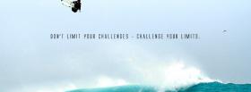 challenge your limits quote facebook cover