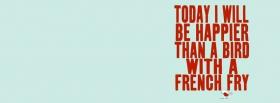 bird french fry quotes facebook cover