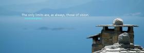 limits of vision quotes facebook cover