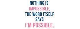 im possible quotes facebook cover