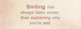 smiling is easier quotes facebook cover