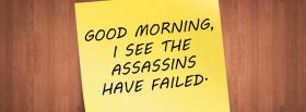assassins have failed quotes facebook cover